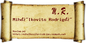 Mihálkovits Rodrigó névjegykártya